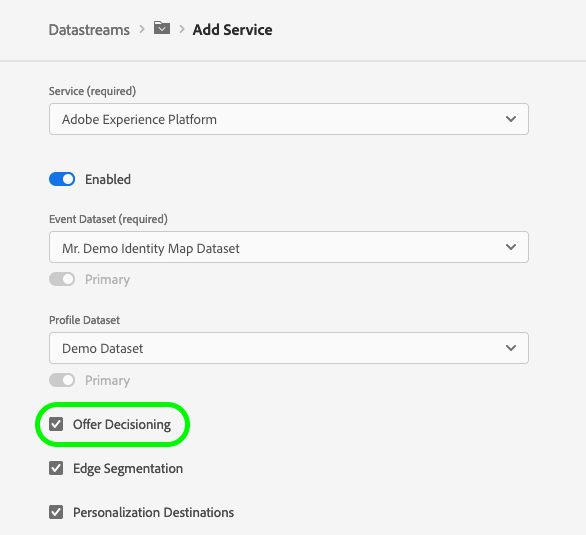 UI image showing the datastream service configuration screen, with Offer Decisioning selected