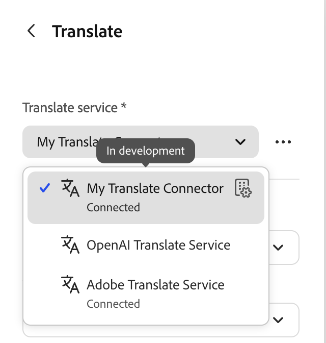 Translate service dropdown open showing the connector selected with an In development tooltip, alongside other available translation services