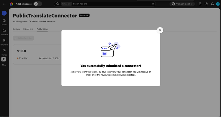 Success dialog confirming the connector was submitted, with review timeline of 5 to 10 days
